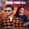 Tere Pind Dj